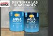 Destierre las humedades de una vez por todas con los nuevos Aquablock® y Aquablock® ultra de Pintuco®