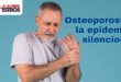 Osteoporosis, la epidemia silenciosa