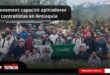 Toxement capacitó aplicadores y contratistas en Antioquia