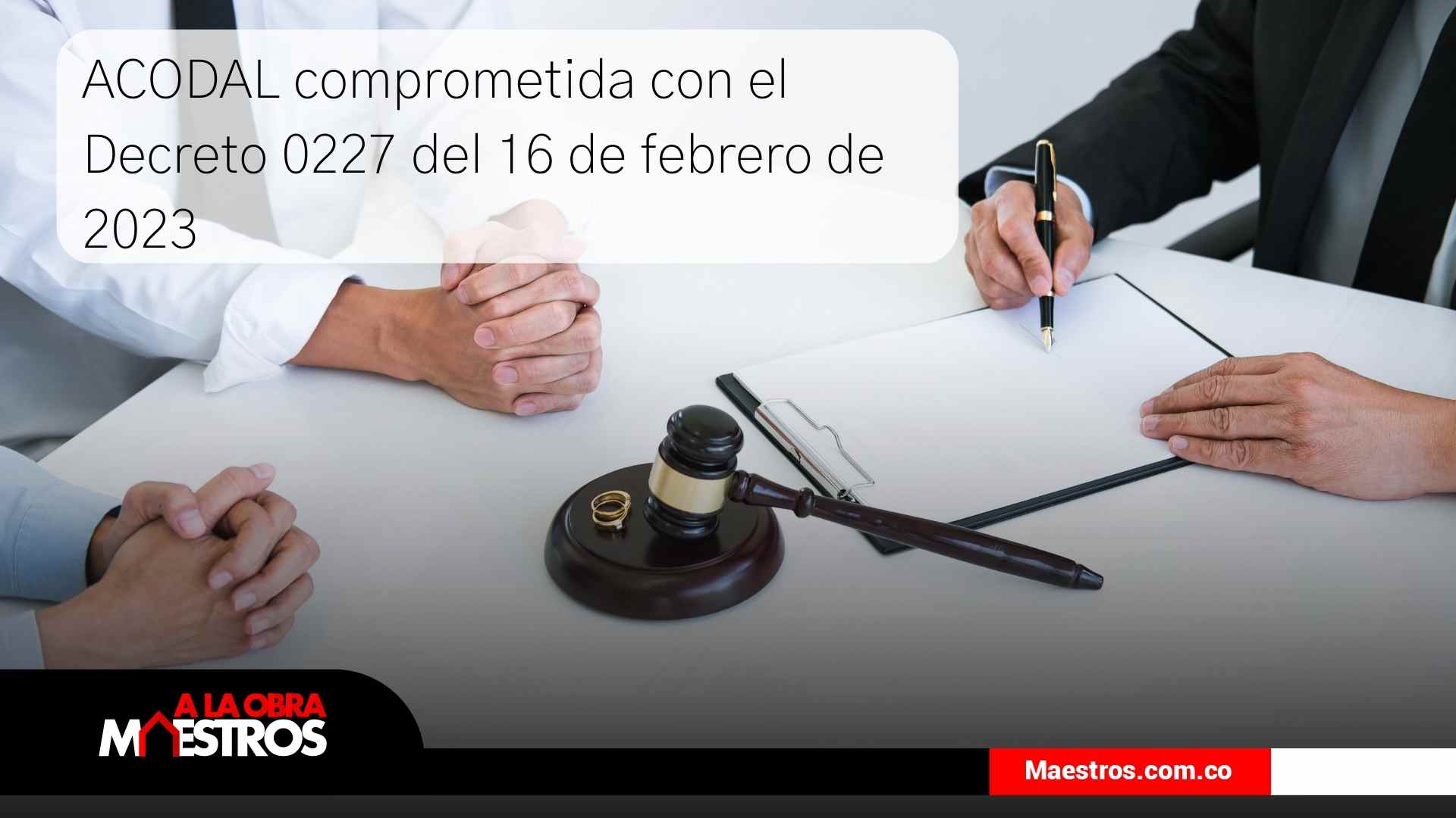 ACODAL comprometida con el Decreto 0227 del 16 de febrero de 2023