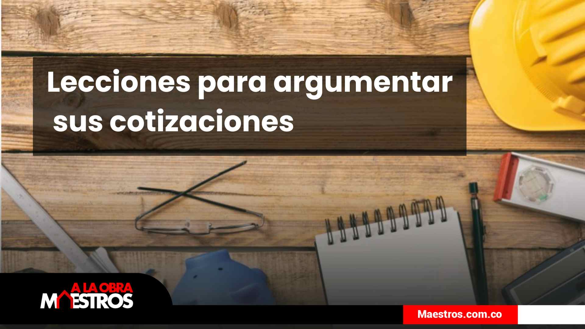 Lecciones para argumentar sus cotizaciones