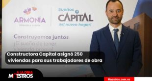 Constructora Capital asignó 250 viviendas para sus trabajadores de obra A La Obra Maestros