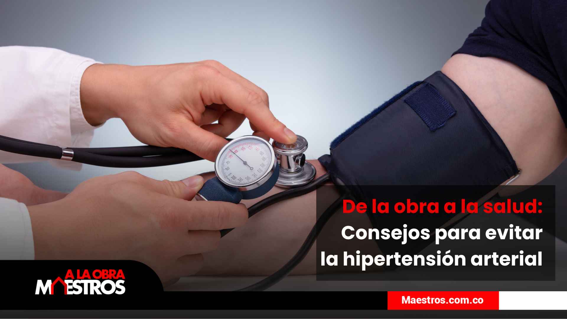 De-la-obra-a-la-salud-Consejos-para-evitar-la-hipertension-arterial