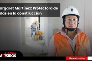 Margaret Martínez: Protectora de vidas en la construcción