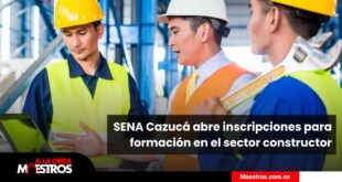 SENA Cazucá abre inscripciones para formación en el sector constructor