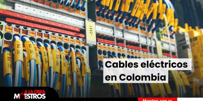 Cables eléctricos en Colombia