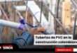 Tuberías de PVC en la construcción colombiana