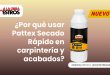 ¿Por qué usar Pattex Secado Rápido en carpintería y acabados?