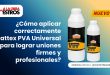 ¿Cómo aplicar correctamente Pattex PVA Universal para lograr uniones firmes y profesionales?