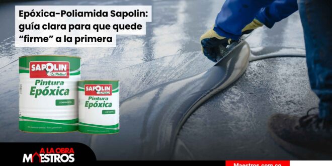 Epóxica-Poliamida Sapolin: guía clara para que quede “firme” a la primera