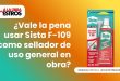 ¿Vale la pena usar Sista F-109 como sellador de uso general en obra?