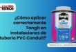 ¿Cómo aplicar correctamente Tangit en instalaciones de tubería PVC Conduit?