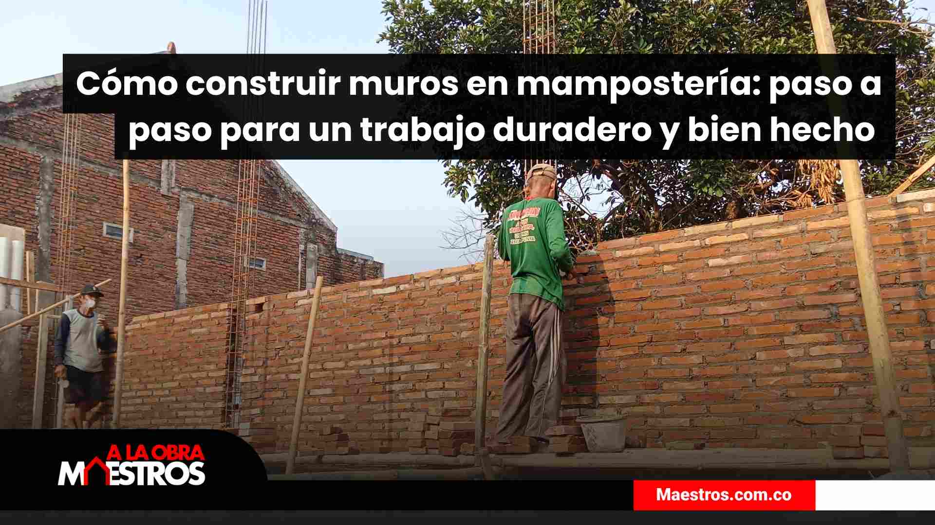 Cómo construir muros en mampostería: paso a paso para un trabajo duradero y bien hecho