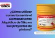 ¿Cómo utilizar correctamente el Colmasolvente Alquídico de Sika en sus proyectos de pintura?