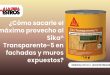 ¿Cómo sacarle el máximo provecho al Sika® Transparente-5 en fachadas y muros expuestos?