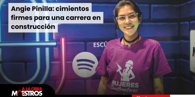 Angie Pinilla: cimientos firmes para una carrera en construcción