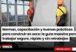 Normas, capacitación y buenas prácticas para construir en seco: la guía maestra para trabajar seguro, rápido y sin retrabajos