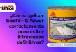 ¿Cómo aplicar SikaFill-12 Power correctamente para evitar filtraciones definitivas?