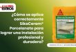 ¿Cómo se aplica correctamente SikaCeram® Porcelanato para lograr una instalación profesional y duradera?