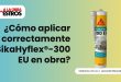 ¿Cómo aplicar correctamente SikaHyflex®-300 EU en obra?