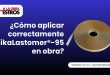 ¿Cómo aplicar correctamente SikaLastomer®-95 en obra?