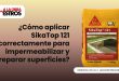 ¿Cómo aplicar SikaTop 121 correctamente para impermeabilizar y reparar superficies?
