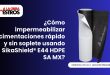 ¿Cómo impermeabilizar cimentaciones rápido y sin soplete usando SikaShield® E44 HDPE SA MX?