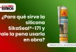 ¿Para qué sirve la silicona SikaSeal®-171 y vale la pena usarla en obra?