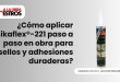 ¿Cómo aplicar Sikaflex®-221 paso a paso en obra para sellos y adhesiones duraderas?