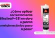 ¿Cómo aplicar correctamente SikaSeal®-331 en obra o planta metalmecánica paso a paso?
