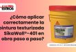 ¿Cómo aplicar correctamente la pintura texturizada SikaWall®-401 en obra paso a paso?