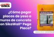 ¿Cómo pegar placas de yeso a muros de concreto con SikaWall® Pega Placa?