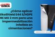 ¿Cómo aplicar SikaShield E44 S/HDPE PRE MX 2 mm para una impermeabilización infalible en cimentaciones?