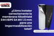 ¿Cómo instalar correctamente la membrana SikaShield E44 HDPE SA MX 1.5 mm para una impermeabilización total?