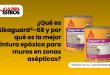 ¿Qué es Sikaguard®-68 y por qué es la mejor pintura epóxica para muros en zonas asépticas?