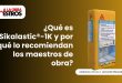 ¿Qué es Sikalastic®-1K y por qué lo recomiendan los maestros de obra?