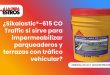 ¿Sikalastic®-615 CO Traffic sí sirve para impermeabilizar parqueaderos y terrazas con tráfico vehicular?