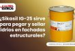¿Sikasil IG-25 sirve para pegar y sellar vidrios en fachadas estructurales?