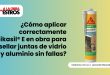 ¿Cómo aplicar correctamente Sikasil® E en obra para sellar juntas de vidrio y aluminio sin fallas?