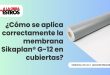 ¿Cómo se aplica correctamente la membrana Sikaplan® G-12 en cubiertas?