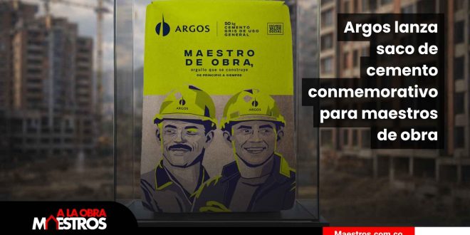 Argos lanza saco de cemento conmemorativo para maestros de obra: el homenaje que sí pesa en la obra