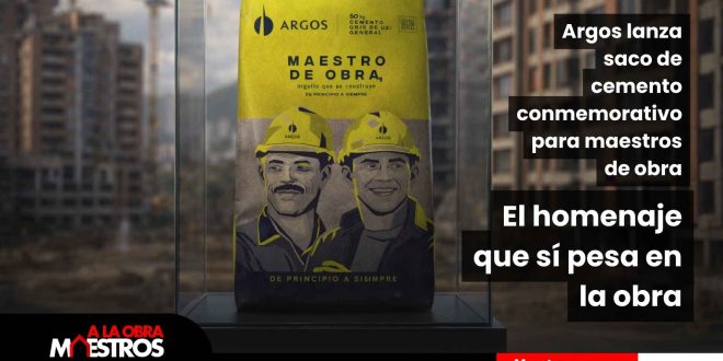 Argos lanza saco de cemento conmemorativo para maestros de obra: el homenaje que sí pesa en la obra