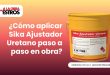 ¿Cómo aplicar Sika Ajustador Uretano paso a paso en obra?