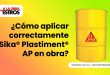 ¿Cómo aplicar correctamente Sika® Plastiment® AP en obra?